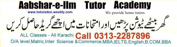 DHA tutors academy, DHA tuition center, Tuition in dha, tutor in defence, tutor in zamzama, zamzama tutor, tuition in saddar, saddar home tutor, tutor in saddar, private tutor academy, GCSE tutor academy, aga khan school, aga khan board, aga khan tutor, parsi tutor, christian tutor, christian tutor in karachi,christian teacher in karachi, christian tutoring, christian teacher in karachi, christian tuition, bible, quran reading, learning, writing, home tuition, farhan jaffri, 0313-2287896, private tutor, bahadrabad home tutor, johar tuition, gulshan tutor, tutor in karachi, home tutor, class one tutor, montessori tutor, montessori directess, montessori tutoring, montessori home tuition, 