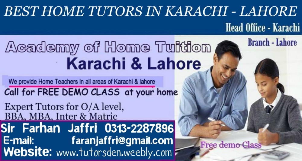 Ahnaf Home Tutor Academy And Online Teacher Provider – Home Tutoring and Online Tuition. Home tutors and online teachers available for teaching and tutoring – Karachi and Lahore +92-313-2287896  Accounting Home Tutor in Karachi | Business Studies Home Teacher in Karachi | Mathematics Home Tuition in Lahore | Additional Math Home Teacher in DHA | A-level Home Tutor in Defence Housing Authority | GCSE/IGCSE Home Teachers in Karachi | O-level Home Tutor in Karachi | O-level Chemistry Home Teacher in Lahore | MBA Home tutor in Karachi | M.COM home teacher in Nazimabad | BBA Home Tutor in Tariq Road | B.COM Crash Course and Coaching Classes in Karachi | English Language Classes in Karachi | IELTS Home Tutor in Lahore